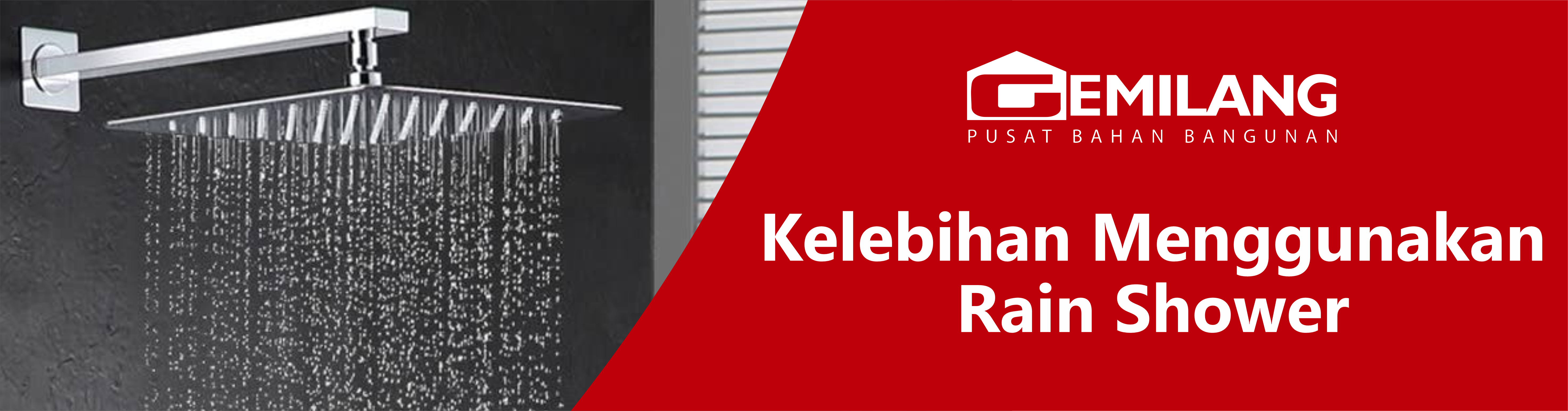 Banner kelebihan menggunakan rain shower